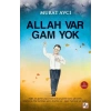 Allah Var Gam Yok
