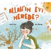 Allah’ın Evi Nerede?