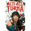 Altı Allı Turna