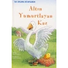 Altın Yumurtlayan Kaz
