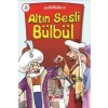 Anadolu Masalları 9 - Altın Sesli Bülbül