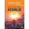 Anadolunun Umudu - Aydınlık