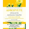 Anksiyete Diyalektik Davranış Terapisi Çalışma Kitabı
