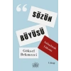 Anlaşılmak Lükstür - Sözün Büyüsü 1. Kitap