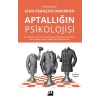 Aptallığın Psikolojisi