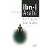 Arif İçin Din Yoktur - İbn-i Arabi