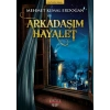 Arkadaşım Hayalet