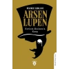 Arsen Lupen Arsen Lupen Herlock Sholmes’a Karşı