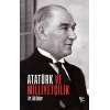 Atatürk ve Milliyetçilik