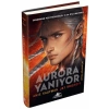 Aurora Yanıyor