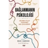 Bağlanmanın Psikolojisi