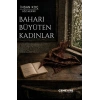 Baharı Büyüten Kadınlar