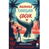 Balinayla Tanışan Çocuk