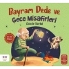 Bayram Dede ve Gece Misafirleri