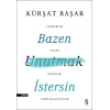 Bazen Unutmak İstersin