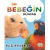 Bebeğin Dünyası Evcil Hayvanlar