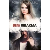 Beni Bırakma