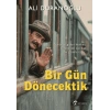 Bir Gün Dönecektik