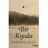 Bir Kıyıda