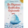Bir Okyanus Biriktirdim Gözlerimde