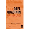 Bir Otel Odasının Hatıraları