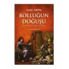 Bolluğun Doğuşu Modern Dünyanın Refahının Gelişimi