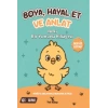 Boya Hayal Et ve Anlat - Noki Bir Yumurta Hikayesi