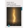 Çağdaş Dünyada Asr-ı Saadeti Hatırlamak