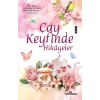 Çay Keyfinde Hikayeler