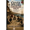 Ceviz Oynama Zamanları Geçti