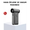 CEYLAN ADAM 130000 RPM Çok Fonksiyonlu Şarjlı Hava Üfleme ve Vakum Temizlik Cihazı