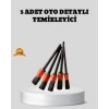 CEYLAN ADAM Araç Detay Temizlik Fırçası 5’li Set Çizmeyen Kıl Çok Yönlü Kullanım