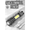 CEYLAN ADAM El Feneri Led USB Şarjlı Zoom Mini Led Işık Acil Durum Feneri
