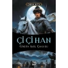 Çi Çi Han Göğün Asil Çocuğu