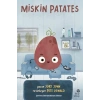 Çılgın Yiyecekler Serisi - Miskin Patates