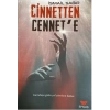 Cinnetten Cennete - Kurtuluşa Giden Yol Yürekten Başlar