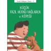 Çocuk Edebiyatı Dizisi 5 - Küçük Fazıl Hüsnü Dağlarca ve Köpeği
