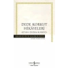 Dede Korkut Hikâyeleri -Kitâb-ı Dedem Korkud- Hasan Ali Yücel Klasikleri