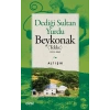 Dediği Sultan Yurdu Beykonak (Tekke) 1831-1845