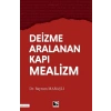 Deizme Aralanan Kapı Mealizm