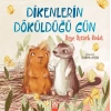 Dikenlerin Döküldüğü Gün