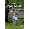 Dikkat! İyilik Bulaşır