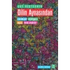 Dilin Aynasından  Kelimeler Dünyamızı Nasıl Renklendirir?
