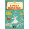 Doğuyla Batının Konya Macerası