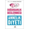 Doğurganlık Beslenmesi ve Annelik Diyeti
