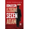 Domatesin Eziğini Seçen Adam