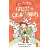 Dopotto Geleceğin Çılgın Arabası
