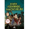 Dünya Üzerindeki Son Çocuklar - 1. Kitap