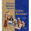 Dünyaya Bilimi Öğreten İslam Alimleri