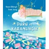 Duru ve Karanlıkçık